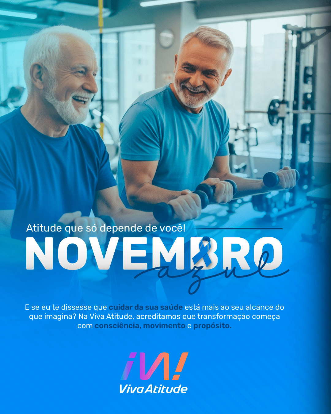 Novembro Azul na Academia Viva Atitude em São José dos Pinhais: Atitude que só depende de você! 